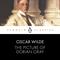 Picture of Dorian Gray, The: Penguin Classics